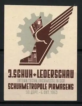 Reklamemarke Pirmasens, 3. Schuh + Lederschau, Fliegender Schuh, 1953