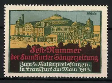 Reklamemarke Frankfurt, Fest-Nummer der Sängerzeitung 1913, Festhalle