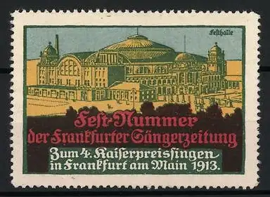 Reklamemarke Frankfurt, Fest-Nummer der Frankfurter Sängerzeitung, Festhalle, 1913