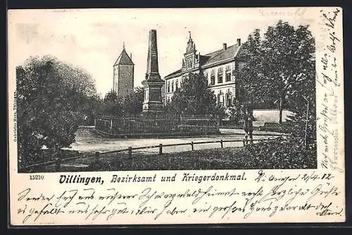 AK Villingen / Baden, Bezirksamt und Kriegerdenkmal