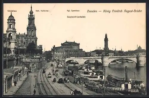 AK Dresden, König Friedrich August-Brücke mit Ständehaus, Katholischer Hofkirche & Dampfschiff-Landeplatz, Strassenbahn