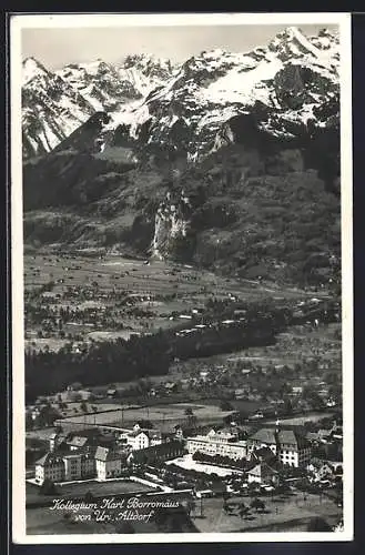 AK Altdorf, Kollegium Borromäus von Uri mit Bergpanorama aus der Vogelschau