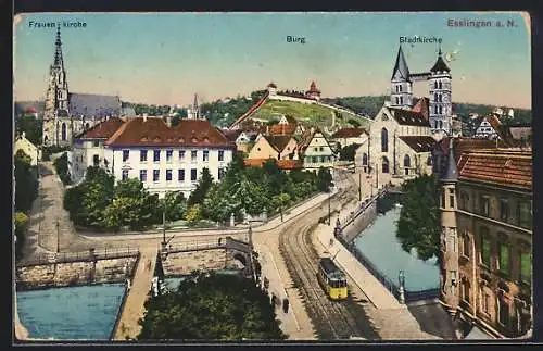 AK Esslingen / Neckar, Frauenkirche, Burg, Stadtkirche, Strassenbahn