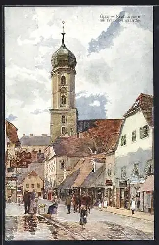 Künstler-AK Graz, Neutorgasse mit Franziskanerkirche