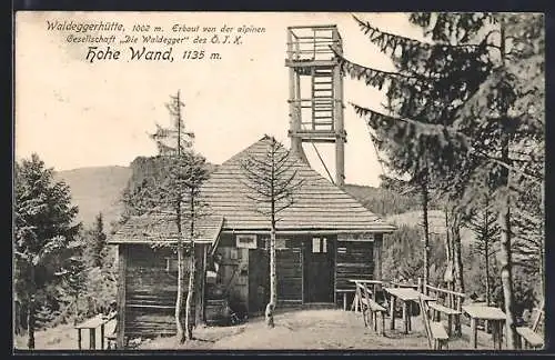 AK Waldeggerhütte, Alpine Gesellschaft Die Waldegger des Ö.T.K., Hohe Wand