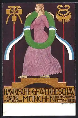 Künstler-AK München, Bayrische Gewerbeschau 1912, Frauenfigur mit Ehrenkranz