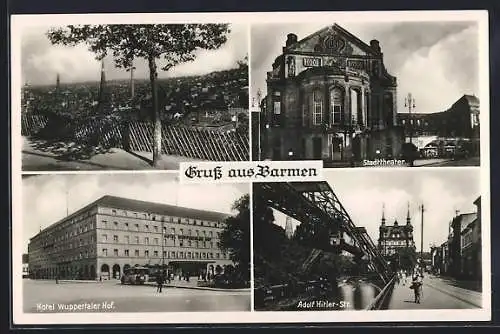 AK Barmen, Hotel Wuppertaler Hof, Strasse und Schwebebahn