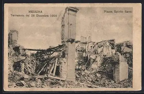 AK Messina, Terremoto del 28 Dicembre 1908, Piazza Spirito Santo