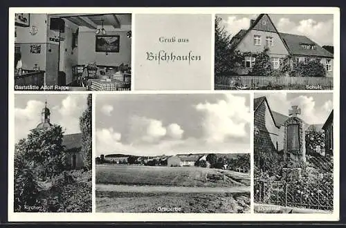 AK Bischhausen / Göttingen, Gasthaus Adolf Rappe, Schule, Kirche, Ehrenmal
