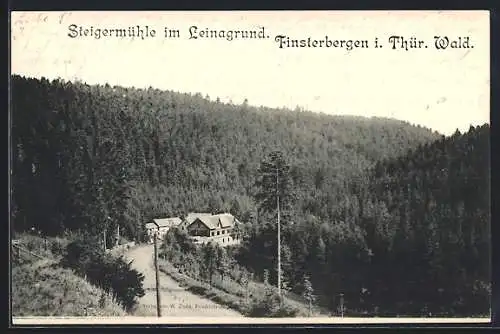 AK Finsterbergen i. Thür. Wald, Steigermühle im Leinagrund