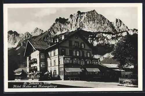 AK St. Johann i. Tirol, Hotel Huber mit Kaisergebirge