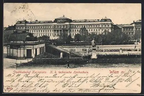 AK Wien, Stadtbahnstation Karlsplatz mit Denkmal u. K. k. technische Hochschule aus der Vogelschau