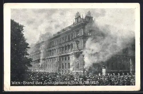 AK Wien, Der in Brand geratene Justizpalast, 15. Juli 1927