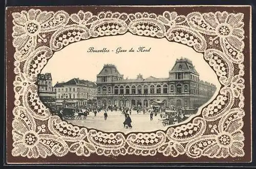 Präge-AK Bruxelles, Gare du Nord