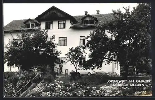 AK Steirisch Tauchen, Gasthaus Grenzwirt, Bes. Gabauer