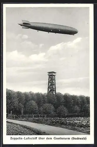 AK Frankfurt /Main, Zeppelin-Luftschiff über dem Goetheturm