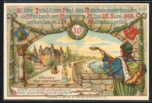 Künstler-Lithographie Offenbach, 50 jähr. Jubiläums Fest des Maintalsängerbundes 1908 verbunden m. 18. Maintalsängerfest