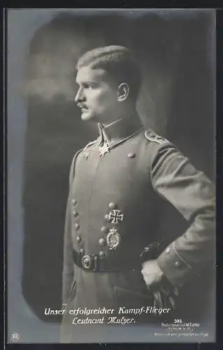 Foto-AK Sanke Nr. 385: Leutnant Mulzer, unser erfolgreicher Kampfflieger