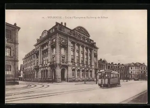 AK Mulhouse, Caisse d`Epargne et Faubourg de Belfort, Strassenbahn