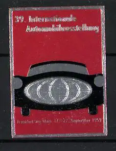 Reklamemarke Frankfurt, 39. Internationale Automobil-Ausstellung 1959, Auto-Symbol