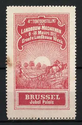 Reklamemarke Brüssel, 4e Tentoonstelling van Landbouw-Machienen 1912, Pferdepflug und Sonnenaufgang