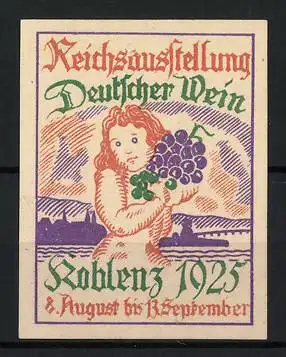 Reklamemarke Koblenz, Reichsausstellung Deutscher Wein 1925, Kind mit Traube