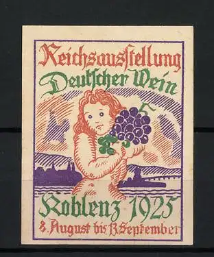 Reklamemarke Koblenz 1925, Reichsausstellung Deutscher Wein, Kind mit Weintraube