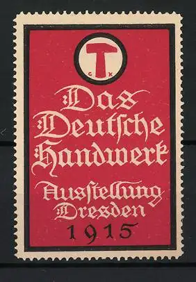 Reklamemarke Ausstellung Dresden, Das Deutsche Handwerk, 1915, Hammer-Symbol