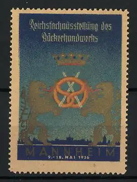 Reklamemarke Mannheim, Reichsfachausstellung des Bäckerhandwerks, Brezel und Krone, 1936