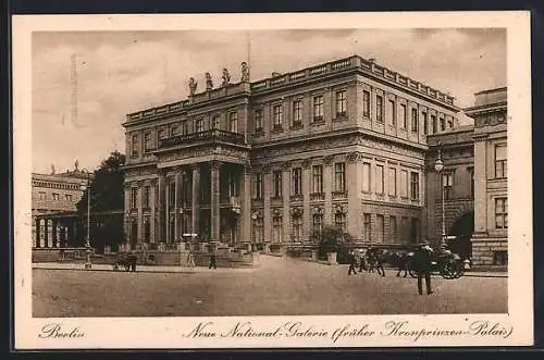 AK Berlin, Neue National-Galerie / Kronprinzen-Palais, von der Strasse gesehen