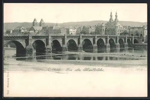 AK Coblenz, Die alte Moselbrücke