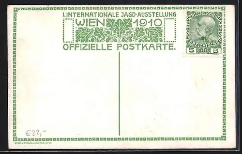 Künstler-AK Wien, I. Internationale Jagd-Ausstellung 1910, Pavillin du Rendez-Vo de Chasse