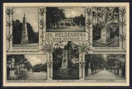 AK Klein Wetzdorf, Heldenberg - Grabdenkmal Graf Radetzky, Ruhmeshalle, Löwengruft