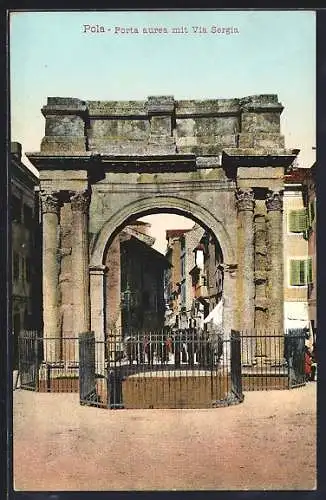 AK Pola, Porta aurea mit Via Sergia