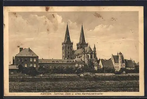 AK Xanten, Seminar, Dom u. altes Karthäuserkloster