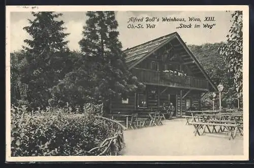 AK Wien, Ob.-St. Veit, Gasthaus Weinhaus v. Alfred Doll, Stock im Weg