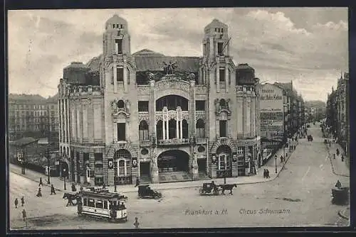 AK Frankfurt a. M., Circus Schumann mit Strassenbahn