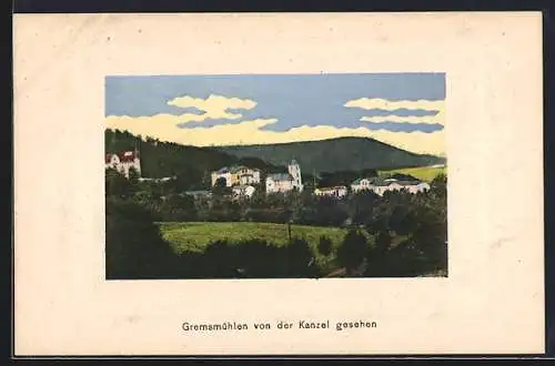 AK Gremsmühlen, Ortsansicht von der Kanzel aus