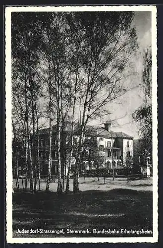 AK Judendorf-Strassengel, Blick auf das Bundesbahn-Erholungsheim