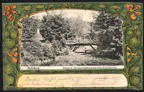 AK Duisburg, Brücke und Curtius-Denkmal auf dem Kaiserberg, florales Passepartout