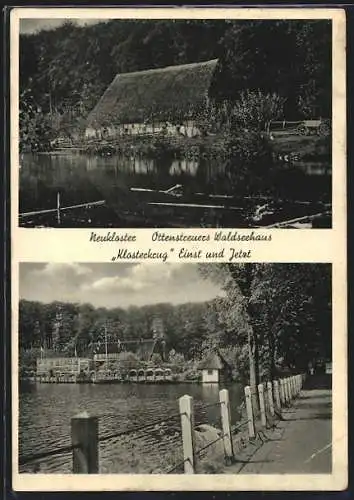 AK Neukloster / Stade, Gasthaus Ottenstreuer`s Waldseehaus Klosterkrug zu verschiedenen Zeiten