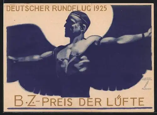 Künstler-AK Ludwig Hohlwein: Deutscher Rundflug 1925, B.Z.-Preis der Lüfte, Mann mit Flügel