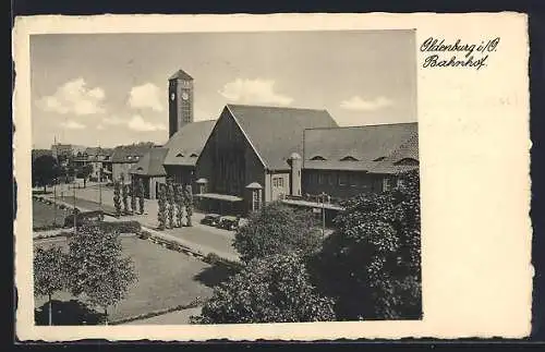 AK Oldenburg i. O., Bahnhof und Uhrturm