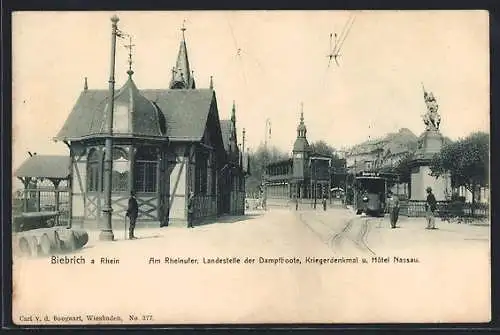 AK Biebrich a. Rhein, Am Rheinufer, Landestelle, Hotel Nassau, Kriegerdenkmal, Strassenbahn