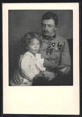 AK Kaiser Karl I. von Österreich, Portrait in Uniform mit Kind