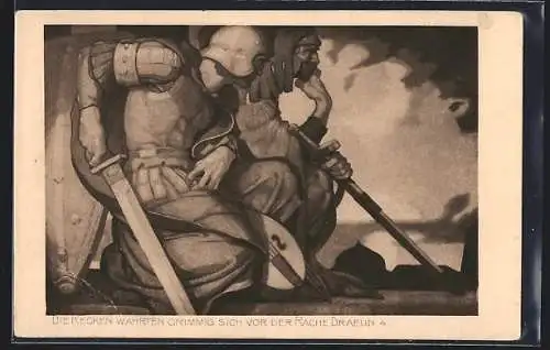 Künstler-AK Die Recken wahrten grimmig sich vor der Rache Draeun, Nibelungen