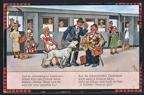 Künstler-AK Hans Boettcher: Auf de schwäbische Eisebahne..., Lustige Szene mit Hund und Ziege am Bahnsteig, Gedicht