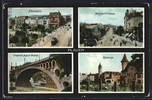 AK Plauen / Vogtland, Kaserne, Friedrich August-Brücke, Bahnhofstrasse mit Strassenbahn