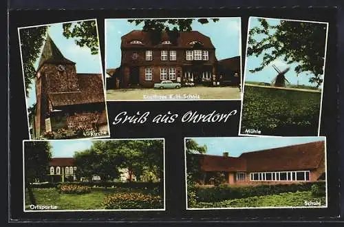 AK Ohrdorf, Kaufhaus K. H. Scholz, Kirche, Windmühle, Schule, Ortspartie