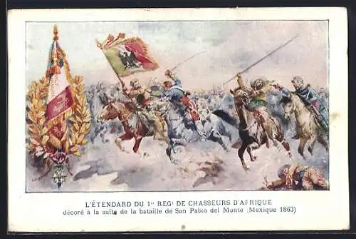 AK L`Etendrard du 1er Regt. de Chasseurs d`Afrique decore a la suite de la bataille de San Pablo del Monte 1863